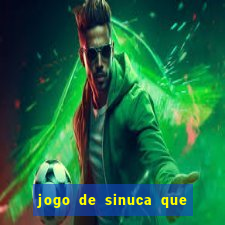 jogo de sinuca que ganha dinheiro no pix